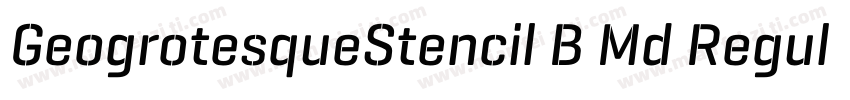 GeogrotesqueStencil B Md Regular字体转换